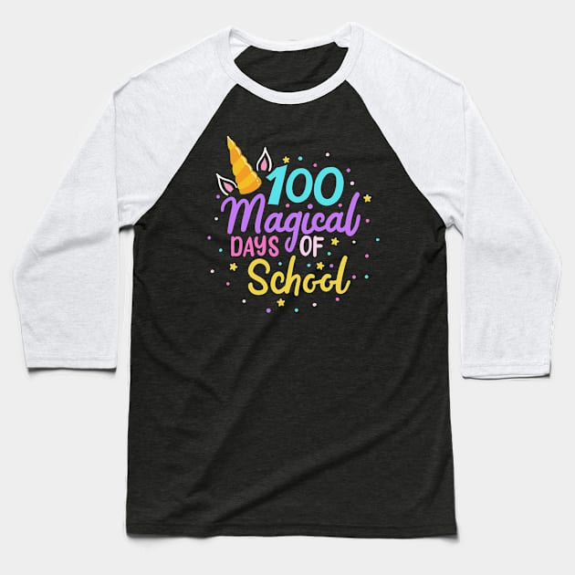 100 Days of School Unicorn Teacher Student Baseball T-Shirt by KAWAIITEE